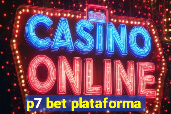 p7 bet plataforma